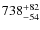 $\rm 738_{-54}^{+82}$