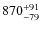 $\rm 870_{-79}^{+91}$