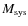 $M_{\rm sys}$