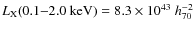 $L_{\rm X}(0.1{-}2.0~{\rm keV})=8.3\times 10^{43}~h_{70}^{-2}$