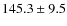 $145.3\pm9.5$