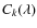 $C_k(\lambda)$