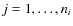 $j=1,\ldots,n_i$