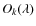 $O_k(\lambda)$