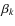 $\beta_k$