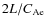 $2L/C_{\rm Ae}$
