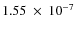 $1.55~\times~10^{-7}$
