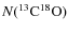 $N(^{13}{{\rm C}}^{18}{{\rm O}})$