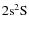 $\rm 2s^2S$