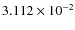 $3.112\times 10^{-2}$