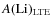 $A\rm (Li)_{LTE}$