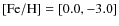 $\rm [Fe/H]=[0.0,-3.0]$