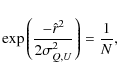 \begin{displaymath}\exp\left({-{\hat r}^2 \over 2\sigma_{Q,U}^2}\right) = {1 \over N},
\end{displaymath}