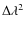 $\Delta\lambda^2$