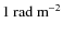 ${1}~{\rm rad~m}^{-2}$