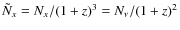 $\tilde{N}_{x}=N_{x}/(1+z)^3=N_\nu/(1+z)^2$