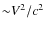 ${\sim}V^2/c^2$