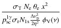 $\displaystyle \frac{\sigma_{\rm T}~N_{\rm e}~\theta_{\rm e}~x^2}
{p^{1\gamma}_{...
...sigma _{\rm r} N_{1\rm s}\frac{\Delta\nu_{\rm D}^2}{2\eta^2}~\phi_{\rm V}(\nu)}$