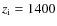 ${z_{\rm i}}=1400$