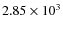 $2.85 \times 10^3$