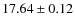 $17.64\pm 0.12$