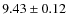 $ 9.43\pm0.12$