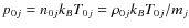 $p_{0j}=n_{0j}k_{B}T_{0j}=\rho_{0j}k_{B}T_{0j}/m_{j}$