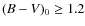 $(B-V)_0\geq1.2$