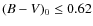 $(B-V)_0\leq 0.62$