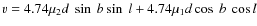 $v=4.74\mu_2d~\sin~b\sin~l+4.74\mu_1d\cos~b~\cos l$
