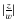 $\mid\!\!\frac {z} {w}\!\!\mid$