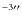 $^{-3\prime\prime}$
