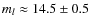 $ m_l\approx 14.5\pm0.5$