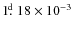 $1\hbox{$.\!\!^{\rm d}$ }18\times10^{-3}$