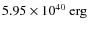 $5.95\times10^{40}~\rm erg$