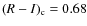 $(R-I)_{\rm c}=0.68$
