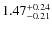 $1.47^{\rm +0.24}_{-0.21}$