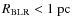$R_{\rm BLR} < 1~{\rm pc}$