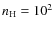 $n_{{\rm H}} = 10^2$