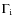 $\Gamma_{\rm i}$