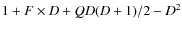 $ 1 + F\times D + Q{D(D+1)}/ 2 - D^2$
