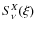 $S_{\nu}^X(\xi)$