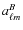 $a^B_{\ell m}$
