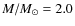 $M/M_{\odot } = 2.0$
