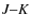 $\textit {J}{-}\textit {K}$
