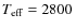 $T_{\rm eff} = 2800~$