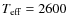 $T_{\rm eff} = 2600~$