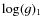 $\log({g})_1$