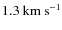 $\rm 1.3~km~s^{-1}$