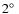 $2\hbox {$^\circ $ }$